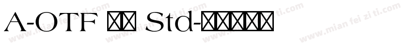A-OTF 松竹 Std字体转换